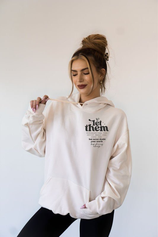 Let Them Softest Ever Hoodie