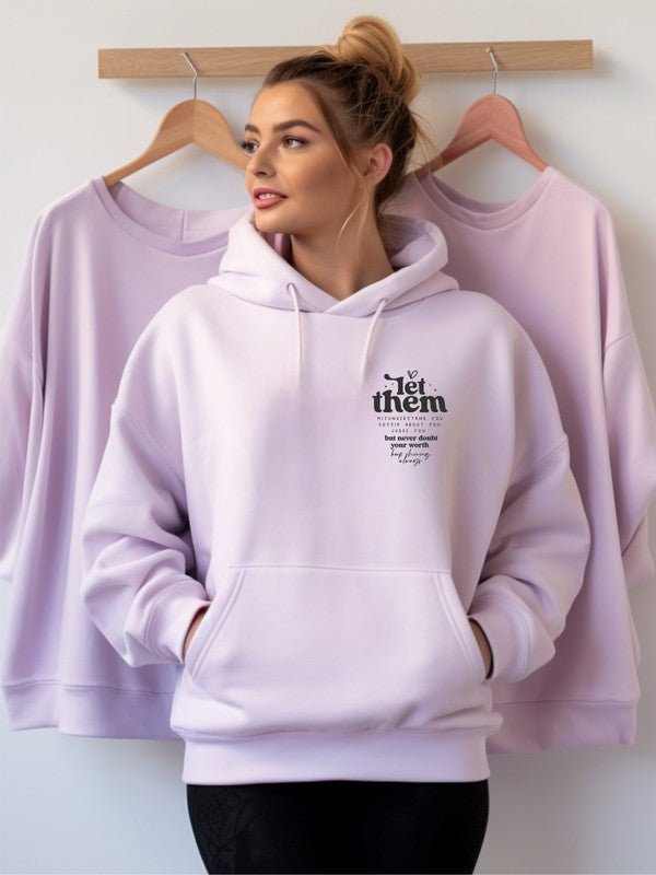 Let Them Softest Ever Hoodie