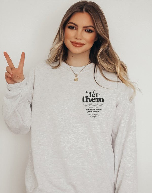 Let Them Graphic Sweatshirt