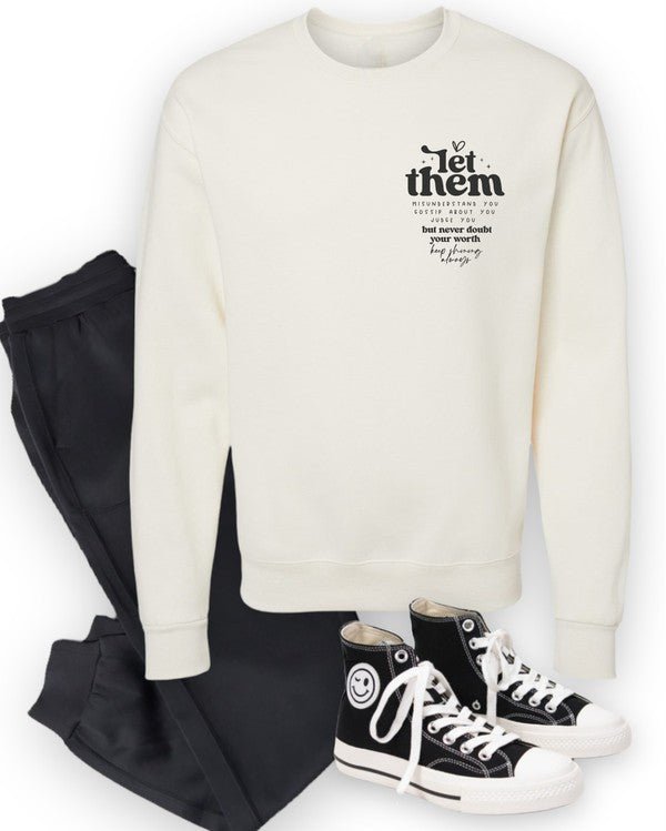 Let Them Graphic Sweatshirt