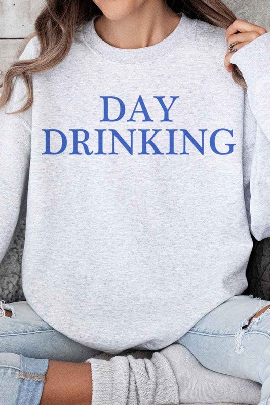 DAY DRINKING OVERSIZED SWEATSHIRT