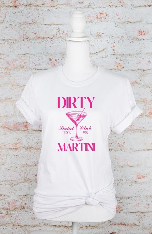 Dirty Martini Social Club Boutique Tee - Robbi & Angel