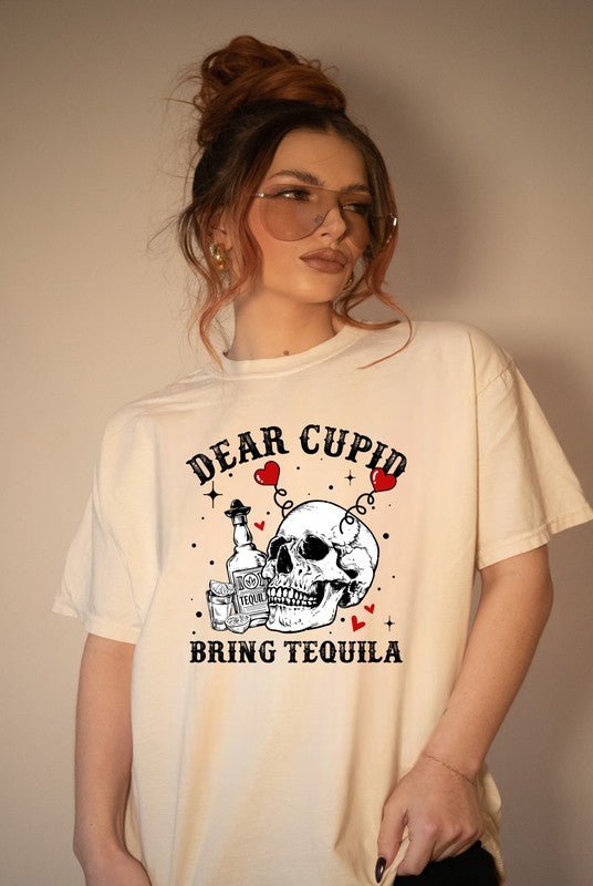 Dear Cupid Bring Tequila Graphic Tee - Robbi & Angel