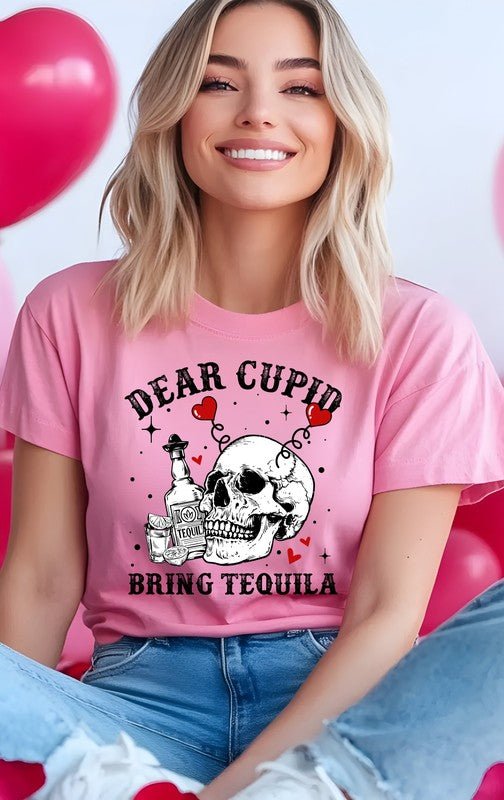 Dear Cupid Bring Tequila Graphic Tee - Robbi & Angel