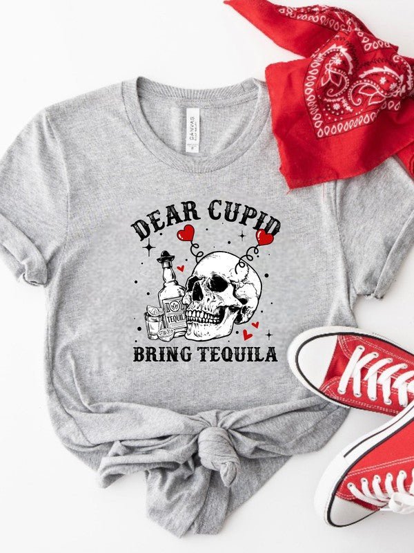 Dear Cupid Bring Tequila Graphic Tee - Robbi & Angel