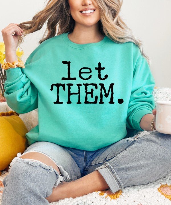 Let Them Words Graphic Sweatshirt - Robbi & Angel