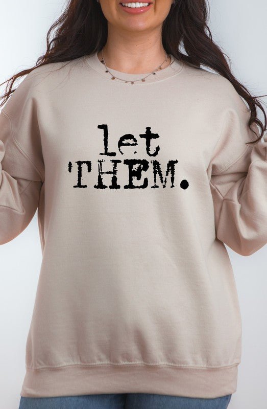 Let Them Words Graphic Sweatshirt - Robbi & Angel